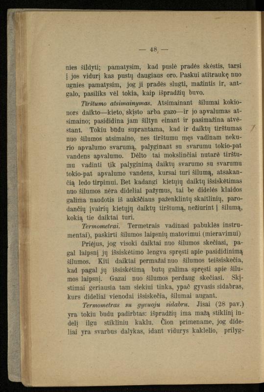 Populiariškas rankvedis fyzikos / parašė P. Neris. – Vilnius: „Vilniaus žinių“ [išleid. ir] sp., 1905. – 100 p.