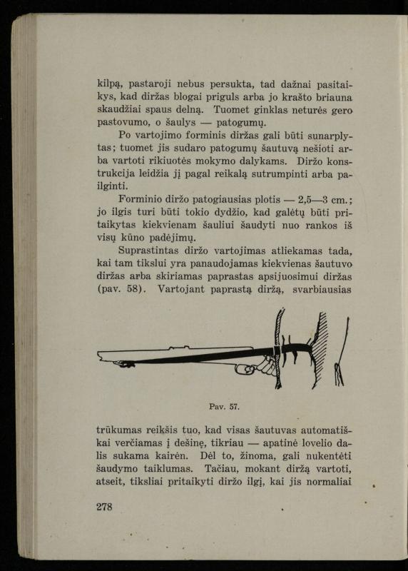 Šaudymo kultūra ir technika / Kazimieras Svilas. – Kaunas: „Policijos“ laikr. leid., 1936. – 327 p.