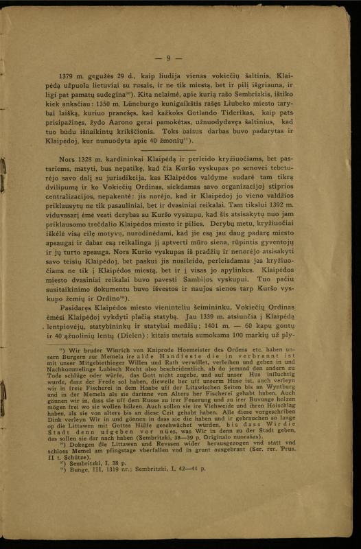 Klaipėdos miesto istorijos bruožai: (1252–1466) / Paulius Šležas. – [Kaunas]: [s.n.], 1933. – 15 p.