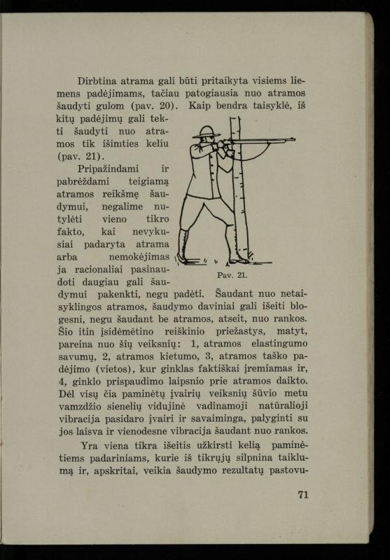 Šaudymo kultūra ir technika / Kazimieras Svilas. – Kaunas: „Policijos“ laikr. leid., 1936. – 327 p.