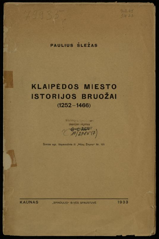 Klaipėdos miesto istorijos bruožai: (1252–1466) / Paulius Šležas. – [Kaunas]: [s.n.], 1933. – 15 p.