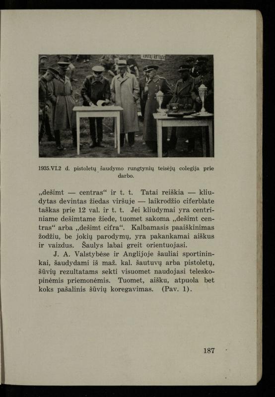 Šaudymo kultūra ir technika / Kazimieras Svilas. – Kaunas: „Policijos“ laikr. leid., 1936. – 327 p.