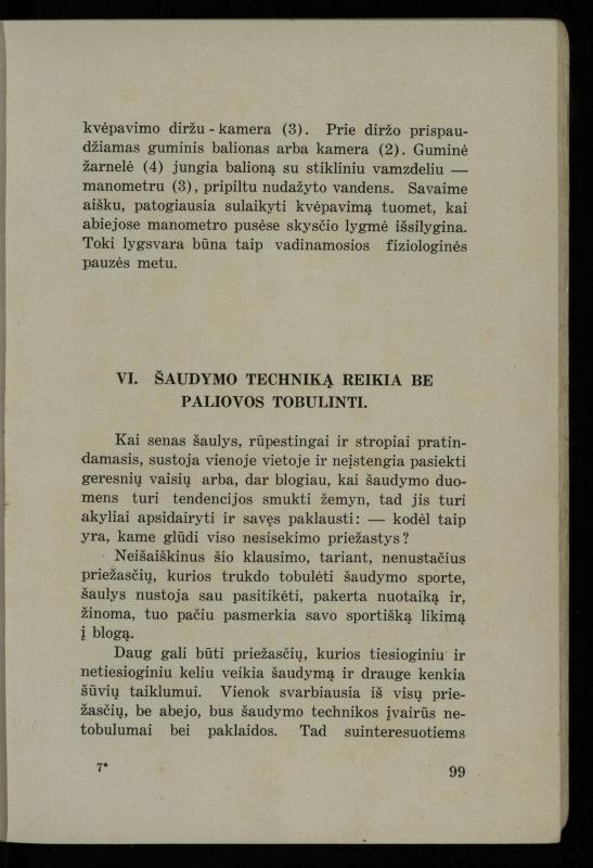 Šaudymo kultūra ir technika / Kazimieras Svilas. – Kaunas: „Policijos“ laikr. leid., 1936. – 327 p.