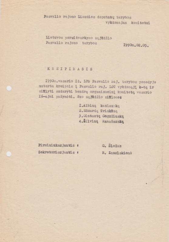 Pasvalio rajono Liaudies deputatų tarybos vykdomąjam komitetui: Lietuvos Persitvarkymo Sąjūdžio Pasvalio rajono tarybos 1990.02.05 KREIPIMASIS