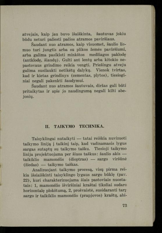 Šaudymo kultūra ir technika / Kazimieras Svilas. – Kaunas: „Policijos“ laikr. leid., 1936. – 327 p.