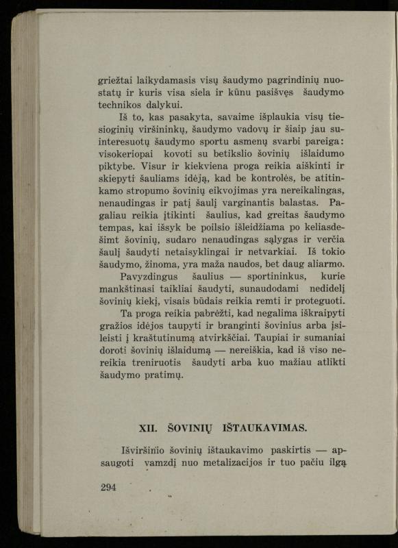 Šaudymo kultūra ir technika / Kazimieras Svilas. – Kaunas: „Policijos“ laikr. leid., 1936. – 327 p.