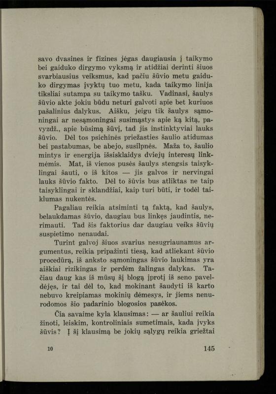 Šaudymo kultūra ir technika / Kazimieras Svilas. – Kaunas: „Policijos“ laikr. leid., 1936. – 327 p.