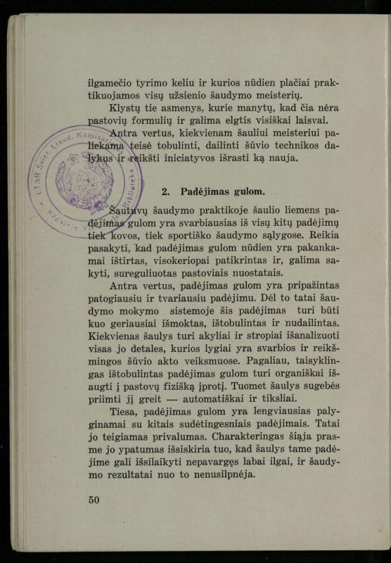Šaudymo kultūra ir technika / Kazimieras Svilas. – Kaunas: „Policijos“ laikr. leid., 1936. – 327 p.