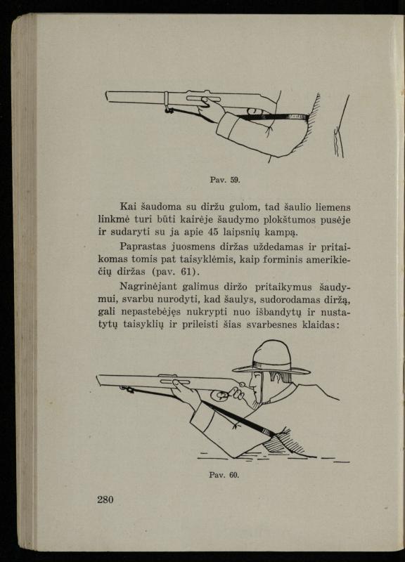 Šaudymo kultūra ir technika / Kazimieras Svilas. – Kaunas: „Policijos“ laikr. leid., 1936. – 327 p.