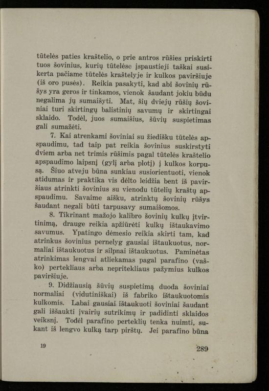 Šaudymo kultūra ir technika / Kazimieras Svilas. – Kaunas: „Policijos“ laikr. leid., 1936. – 327 p.