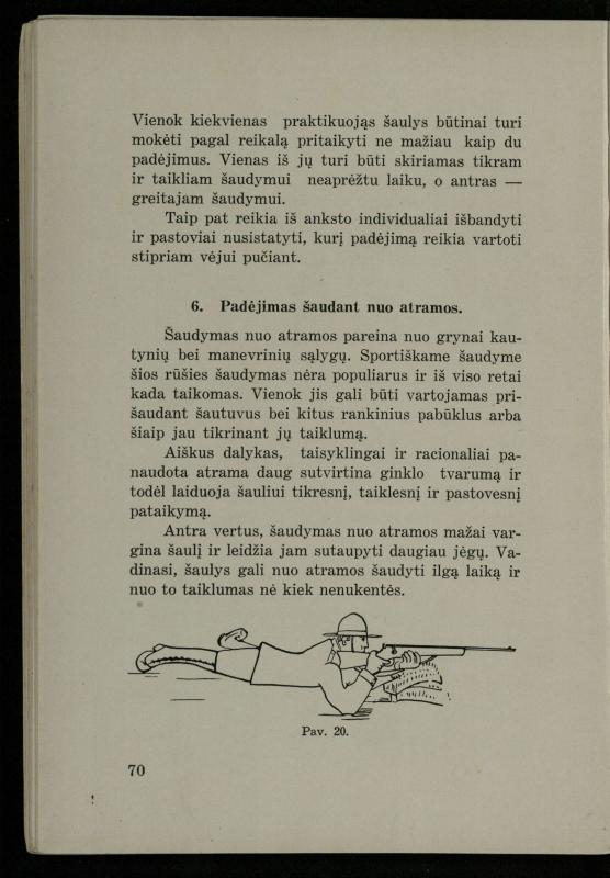 Šaudymo kultūra ir technika / Kazimieras Svilas. – Kaunas: „Policijos“ laikr. leid., 1936. – 327 p.