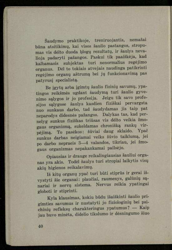 Šaudymo kultūra ir technika / Kazimieras Svilas. – Kaunas: „Policijos“ laikr. leid., 1936. – 327 p.