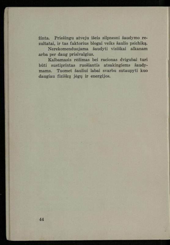 Šaudymo kultūra ir technika / Kazimieras Svilas. – Kaunas: „Policijos“ laikr. leid., 1936. – 327 p.
