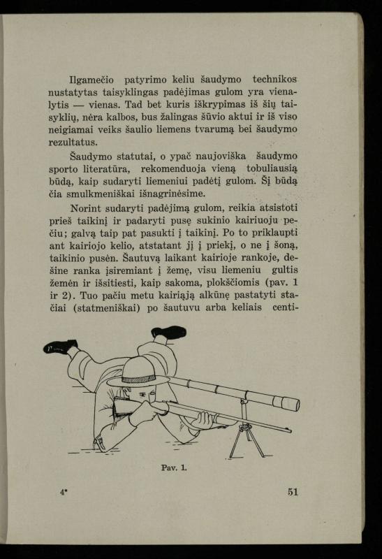 Šaudymo kultūra ir technika / Kazimieras Svilas. – Kaunas: „Policijos“ laikr. leid., 1936. – 327 p.