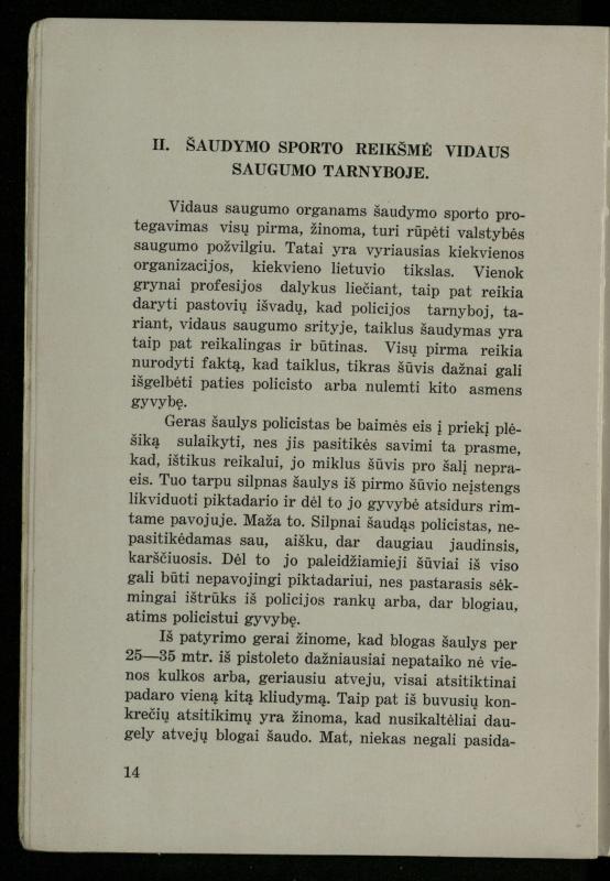 Šaudymo kultūra ir technika / Kazimieras Svilas. – Kaunas: „Policijos“ laikr. leid., 1936. – 327 p.