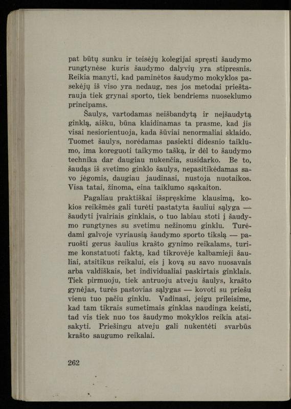 Šaudymo kultūra ir technika / Kazimieras Svilas. – Kaunas: „Policijos“ laikr. leid., 1936. – 327 p.