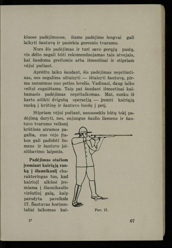 Šaudymo kultūra ir technika / Kazimieras Svilas. – Kaunas: „Policijos“ laikr. leid., 1936. – 327 p.