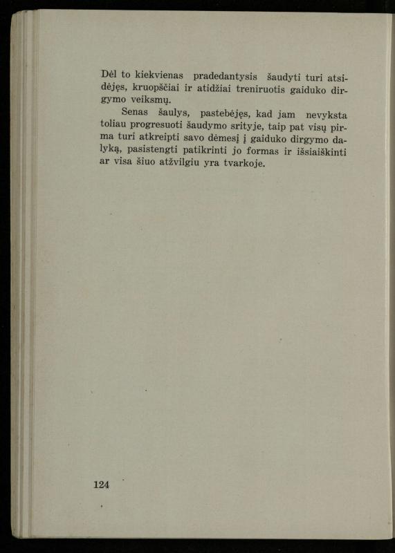 Šaudymo kultūra ir technika / Kazimieras Svilas. – Kaunas: „Policijos“ laikr. leid., 1936. – 327 p.