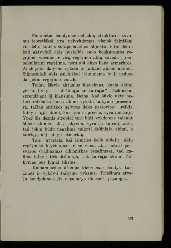 Šaudymo kultūra ir technika / Kazimieras Svilas. – Kaunas: „Policijos“ laikr. leid., 1936. – 327 p.