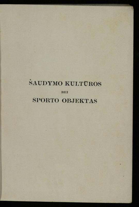 Šaudymo kultūra ir technika / Kazimieras Svilas. – Kaunas: „Policijos“ laikr. leid., 1936. – 327 p.