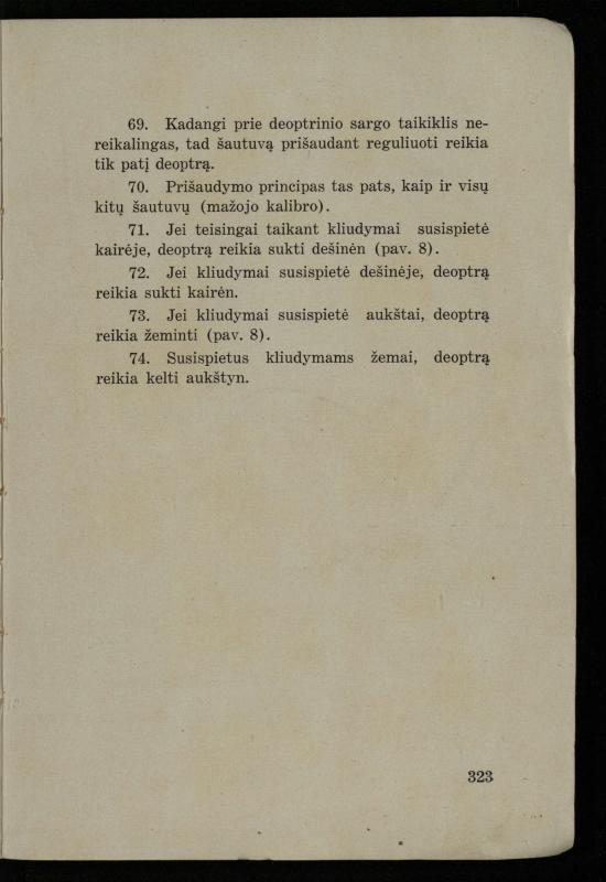 Šaudymo kultūra ir technika / Kazimieras Svilas. – Kaunas: „Policijos“ laikr. leid., 1936. – 327 p.