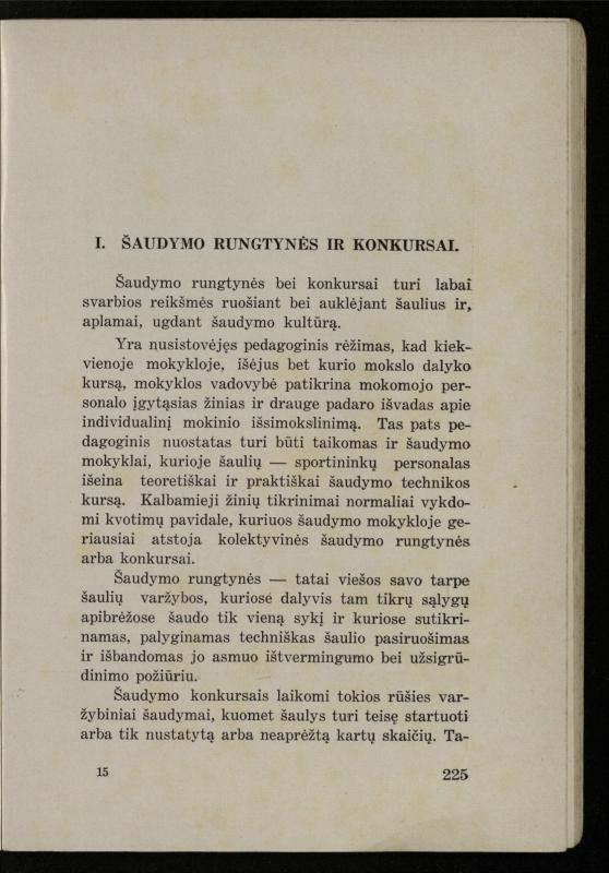 Šaudymo kultūra ir technika / Kazimieras Svilas. – Kaunas: „Policijos“ laikr. leid., 1936. – 327 p.