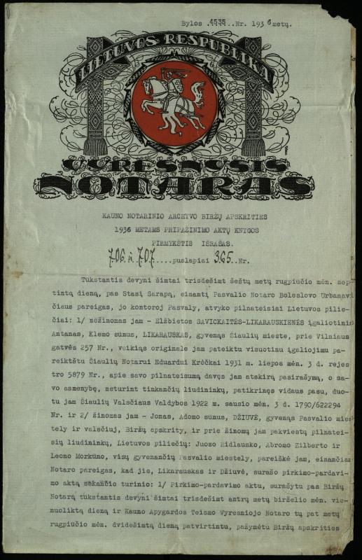 Kauno Notarinio archyvo Biržų apskrities 1936 m. pripažinimo aktų knygos pirmykštis išrašas. 706–707 p., nr. 365.