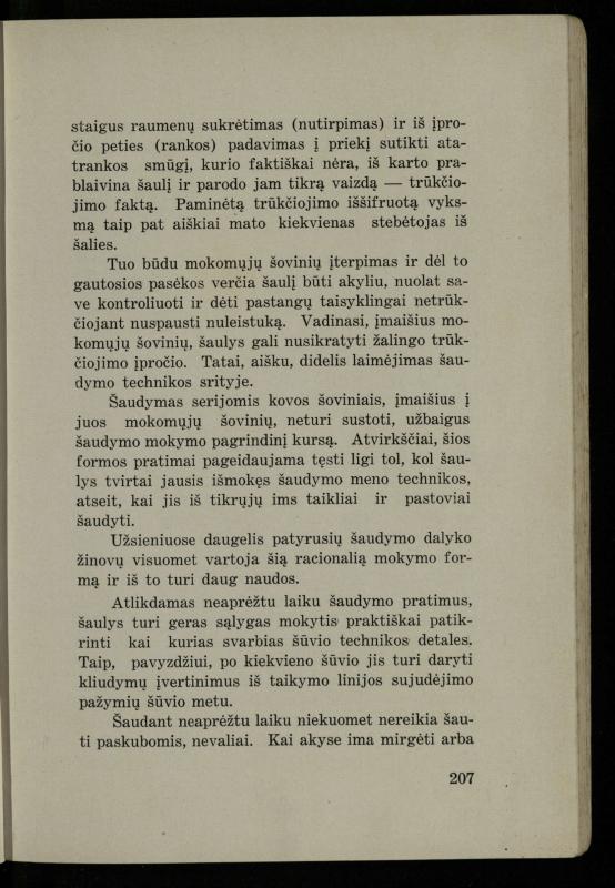 Šaudymo kultūra ir technika / Kazimieras Svilas. – Kaunas: „Policijos“ laikr. leid., 1936. – 327 p.