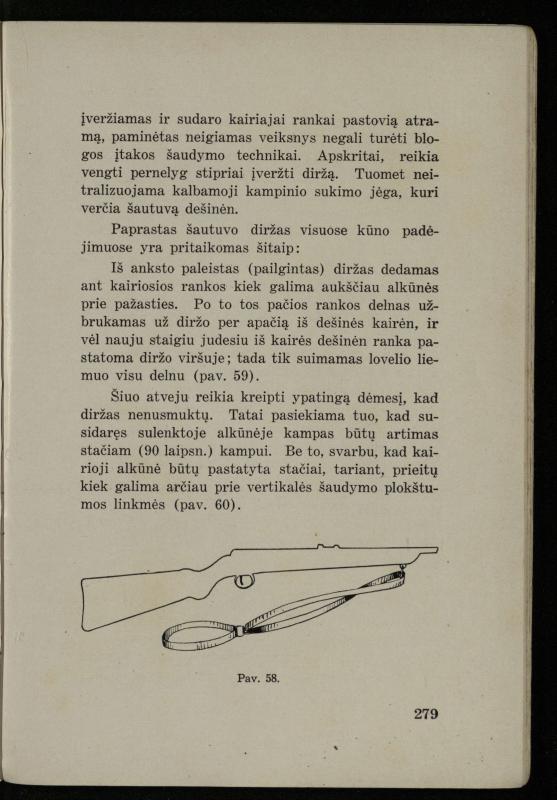 Šaudymo kultūra ir technika / Kazimieras Svilas. – Kaunas: „Policijos“ laikr. leid., 1936. – 327 p.
