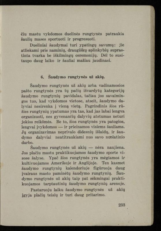 Šaudymo kultūra ir technika / Kazimieras Svilas. – Kaunas: „Policijos“ laikr. leid., 1936. – 327 p.