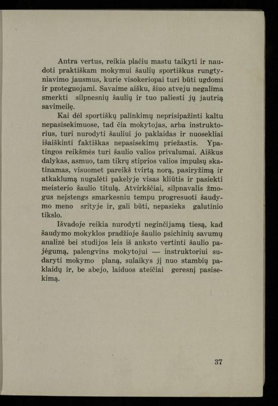 Šaudymo kultūra ir technika / Kazimieras Svilas. – Kaunas: „Policijos“ laikr. leid., 1936. – 327 p.
