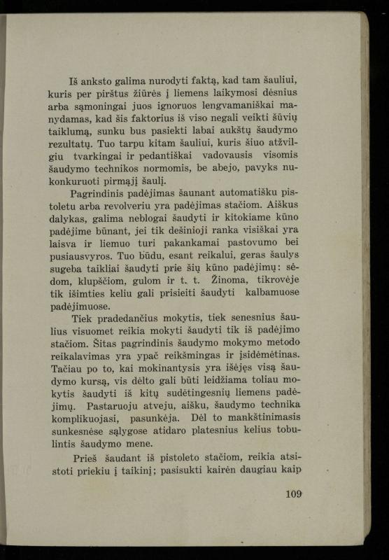 Šaudymo kultūra ir technika / Kazimieras Svilas. – Kaunas: „Policijos“ laikr. leid., 1936. – 327 p.