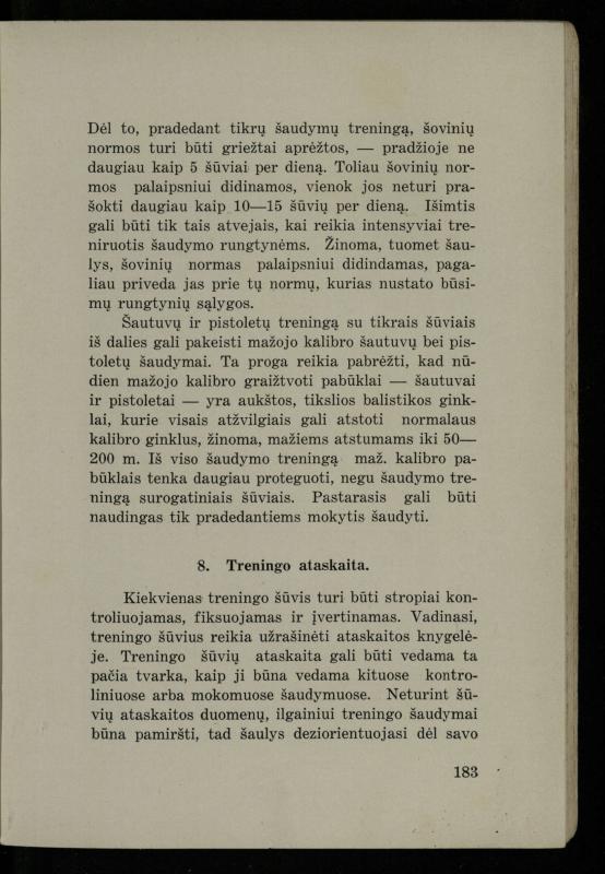 Šaudymo kultūra ir technika / Kazimieras Svilas. – Kaunas: „Policijos“ laikr. leid., 1936. – 327 p.