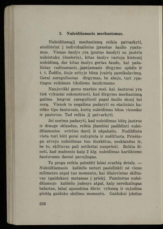 Šaudymo kultūra ir technika / Kazimieras Svilas. – Kaunas: „Policijos“ laikr. leid., 1936. – 327 p.