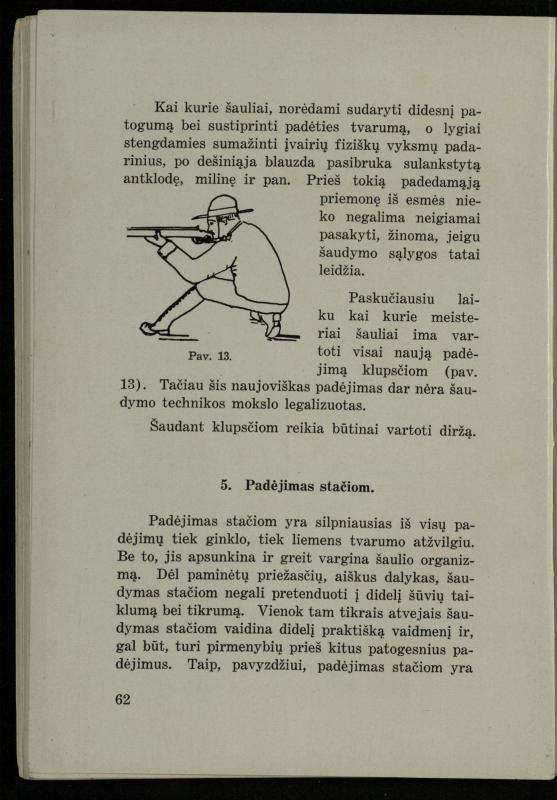 Šaudymo kultūra ir technika / Kazimieras Svilas. – Kaunas: „Policijos“ laikr. leid., 1936. – 327 p.
