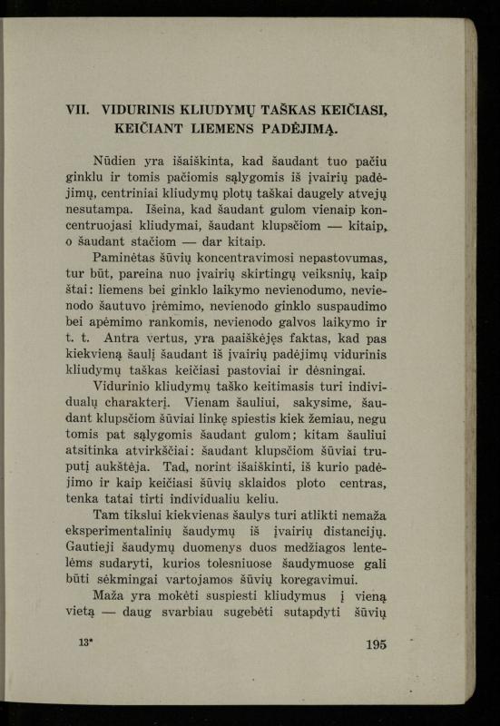 Šaudymo kultūra ir technika / Kazimieras Svilas. – Kaunas: „Policijos“ laikr. leid., 1936. – 327 p.