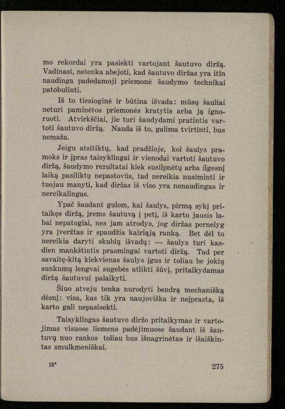 Šaudymo kultūra ir technika / Kazimieras Svilas. – Kaunas: „Policijos“ laikr. leid., 1936. – 327 p.