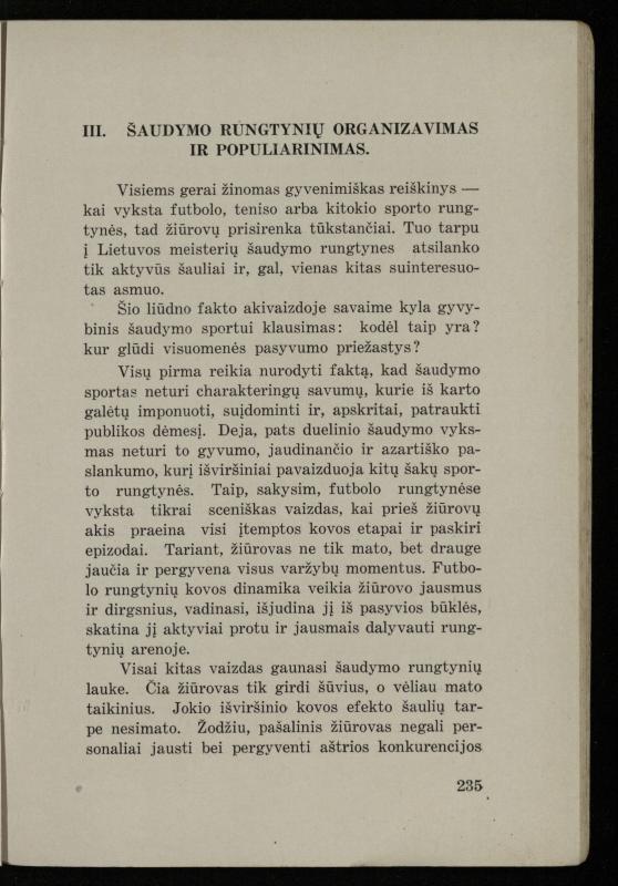 Šaudymo kultūra ir technika / Kazimieras Svilas. – Kaunas: „Policijos“ laikr. leid., 1936. – 327 p.