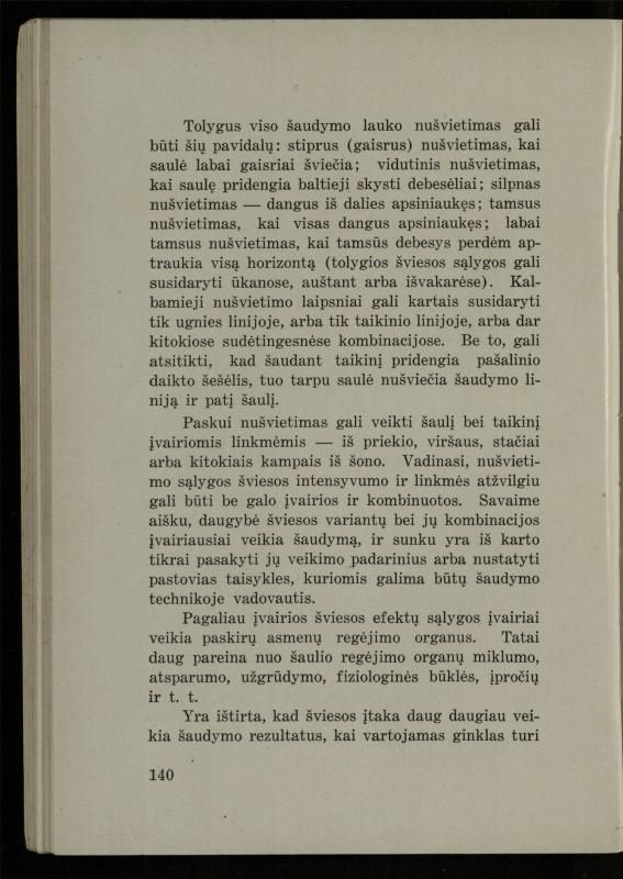 Šaudymo kultūra ir technika / Kazimieras Svilas. – Kaunas: „Policijos“ laikr. leid., 1936. – 327 p.