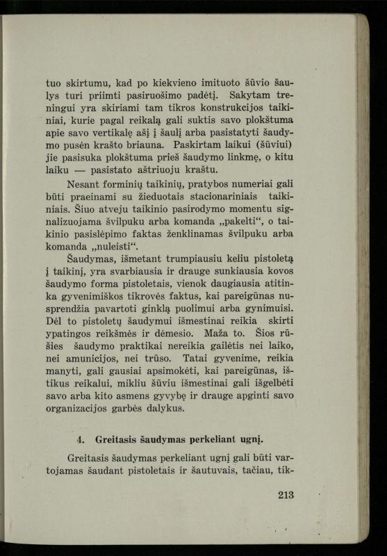 Šaudymo kultūra ir technika / Kazimieras Svilas. – Kaunas: „Policijos“ laikr. leid., 1936. – 327 p.