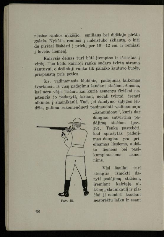 Šaudymo kultūra ir technika / Kazimieras Svilas. – Kaunas: „Policijos“ laikr. leid., 1936. – 327 p.