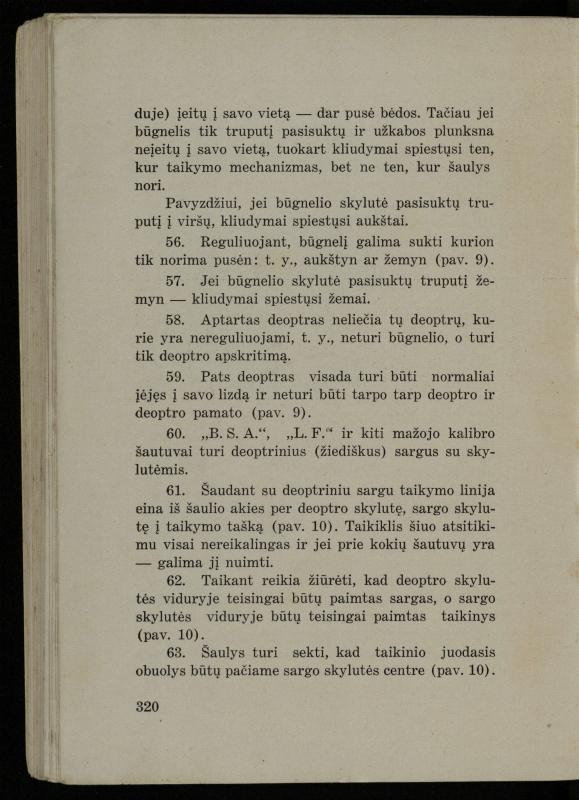 Šaudymo kultūra ir technika / Kazimieras Svilas. – Kaunas: „Policijos“ laikr. leid., 1936. – 327 p.