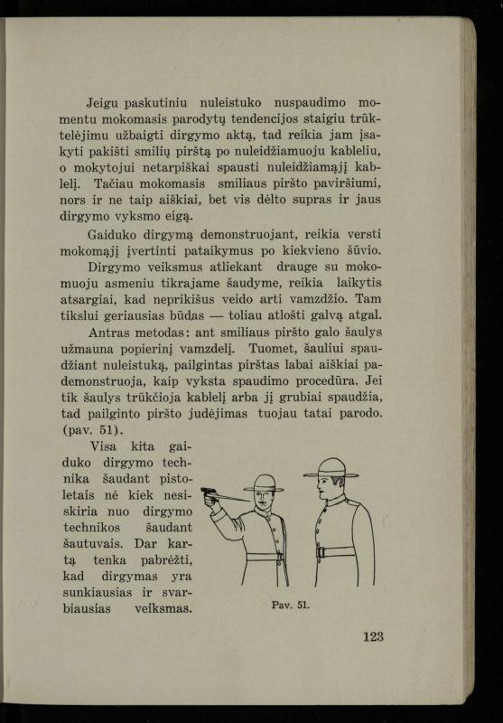 Šaudymo kultūra ir technika / Kazimieras Svilas. – Kaunas: „Policijos“ laikr. leid., 1936. – 327 p.
