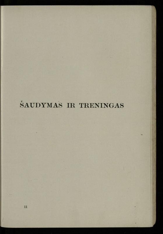 Šaudymo kultūra ir technika / Kazimieras Svilas. – Kaunas: „Policijos“ laikr. leid., 1936. – 327 p.