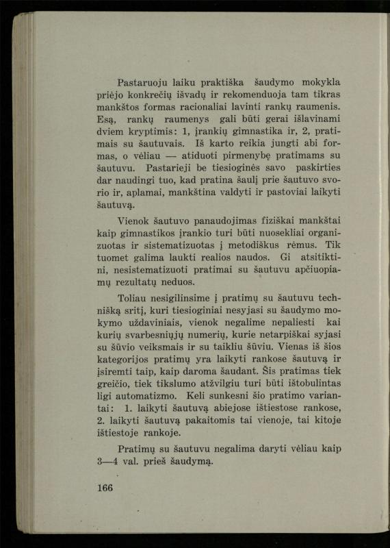 Šaudymo kultūra ir technika / Kazimieras Svilas. – Kaunas: „Policijos“ laikr. leid., 1936. – 327 p.